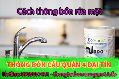 Cách thông bồn rửa mặt phương pháp xử lý nhanh tại nhà